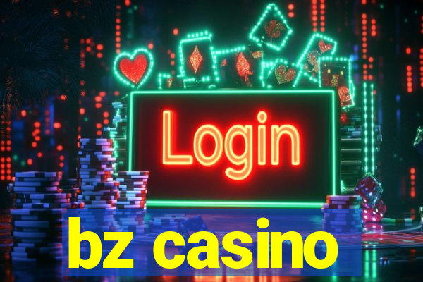 bz casino